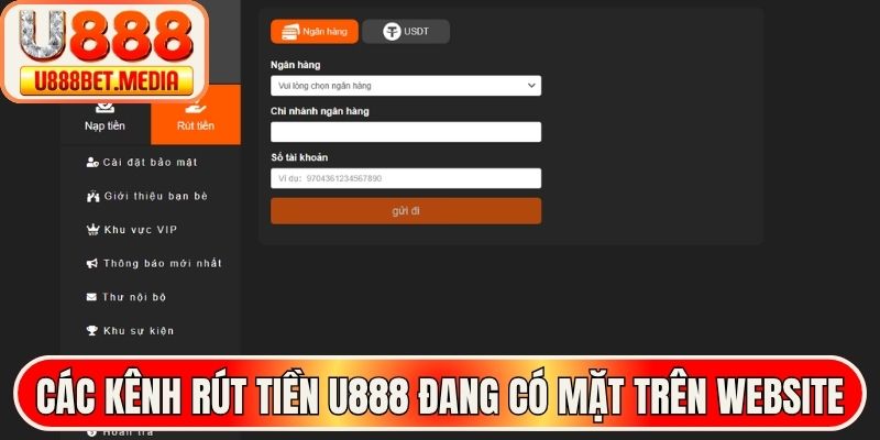 Các kênh rút tiền U888 đang có mặt trên website
