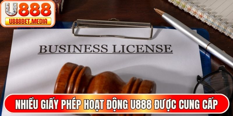 Nhiều loại giấy phép hoạt động U888 được cung cấp