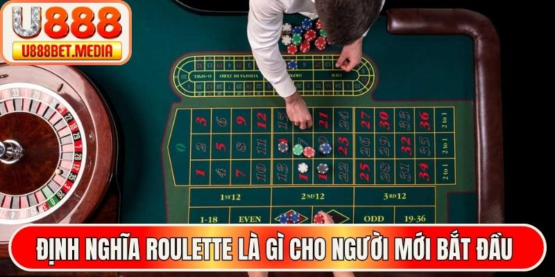 Định nghĩa roulette là gì cho người mới bắt đầu