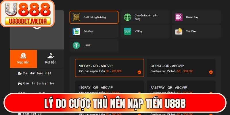 Lý do cược thủ nên nạp tiền U888